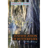 Justification of Butterflies: A Story of Courage
