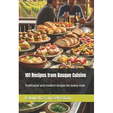 101 Recipes from Basque Cuisine