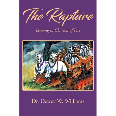 The Rapture: Leaving in Chariots of Fire