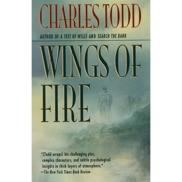 Wings of Fire: An Inspector Ian Rutledge Mystery