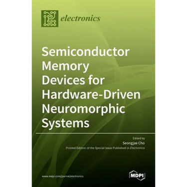 Semiconductor Memory Devices for Hardware-Driven Neuromorphic Systems