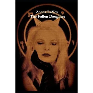 Zeena LaVey - The Fallen Daughter