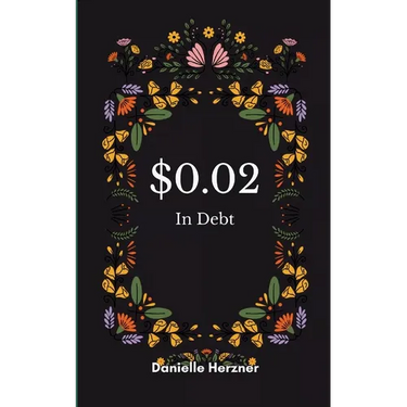 $0.02 In Debt Inner Thoughts Throughout My Great Depression