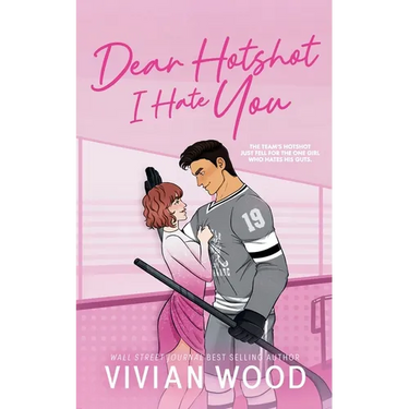 Dear Hotshot, I Hate You: A Seattle Havoc Hockey Romance