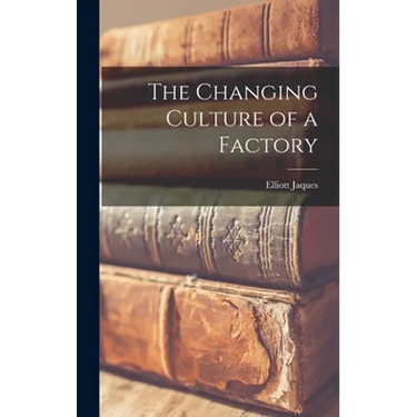 The Changing Culture of a Factory