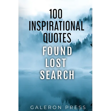 100 Inspirational Quotes: Found Lost Search