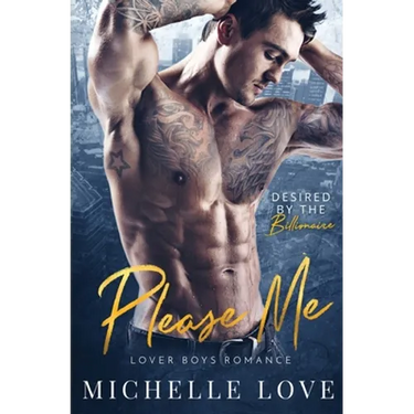 Please Me: A Billionaire Romance