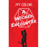 A Wicked Encounter