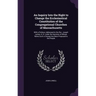 An Inquiry Into the Right to Change the Ecclesiastical Constitution of the Congregational Churches of Massachusetts: With a Preface, Addressed to the