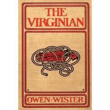 The Virginian: A Horseman of the Plains