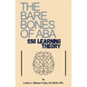 The Bare Bones of ABA: SSG Learning Theory
