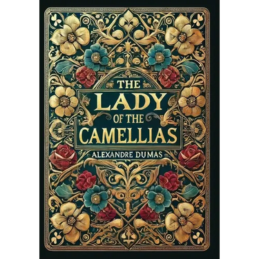 The Lady of the Camellias (Collector's Edition) (Laminated Hardback with Jacket)