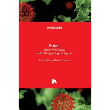 Prions: Some Physiological and Pathophysiological Aspects