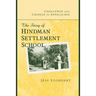 Challenge and Change in Appalachia: The Story of Hindman Settlement School