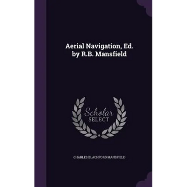 Aerial Navigation, Ed. by R.B. Mansfield
