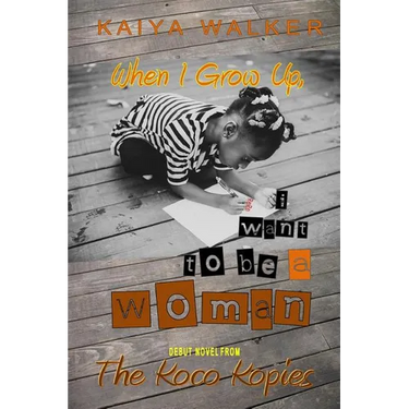 When I Grow Up, I Want to be a Woman: Urban Fiction Inspired by True Events
