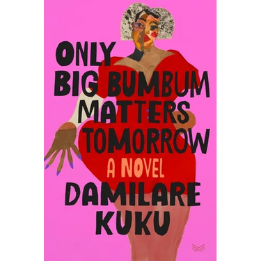 Only Big Bumbum Matters Tomorrow