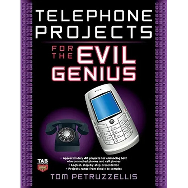 Telephone Projects for the Evil Genius