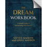 The Dream Workbook: A Simple Guide To Interpreting Your Dreams