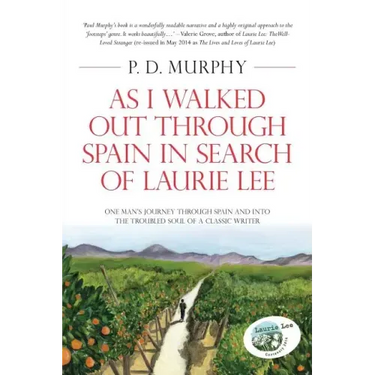As I Walked Out Through Spain in Search of Laurie Lee