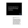 An Introduction to Hospital Drainage Systems