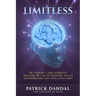 Limitless: The Ultimate 5-Step System For Mastering The Law of Attraction, Success and Manifesting Your Goals...Every Time!
