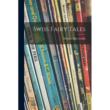 Swiss Fairy Tales