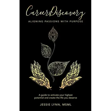 Career Discovery: Aligning Passions with Purpose