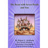 The Beast with Seven Heads and You: The Revelation 13 Beast Identified From the Historical Evidence