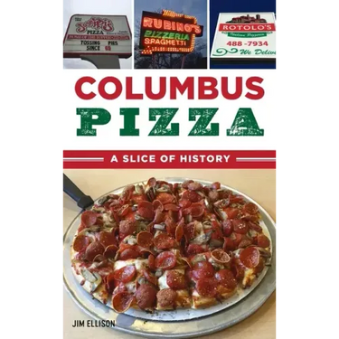 Columbus Pizza: A Slice of History