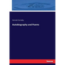 Autobiography and Poems