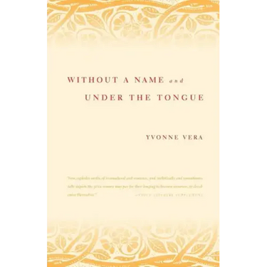 Without a Name and Under the Tongue