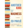 Another Kind of Madness