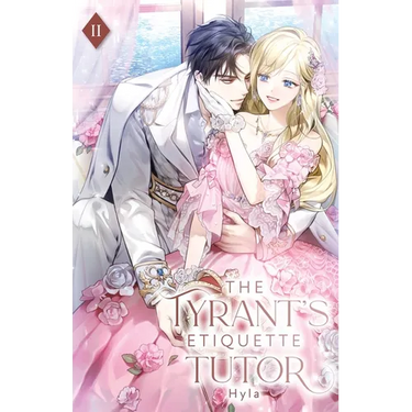 The Tyrant's Etiquette Tutor: Volume II (Light Novel)