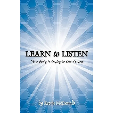 Learn to Listen: Your body is trying to talk to you