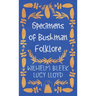 Specimens of Bushman Folklore