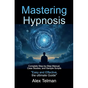 Mastering Hypnosis