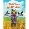 Winslow Scarecrow: Scarecrows Are Supposed to Be Scary