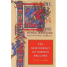 The Aristocracy of Norman England
