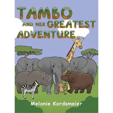 Tambo and Her Greatest Adventure