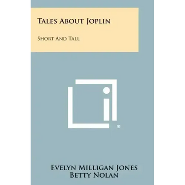Tales about Joplin: Short and Tall