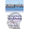 The Long Road to Stockholm: The Story of Magnetic Resonance Imaging - An Autobiography