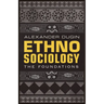 Ethnosociology: The Foundations