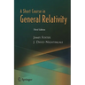 A Short Course in General Relativity