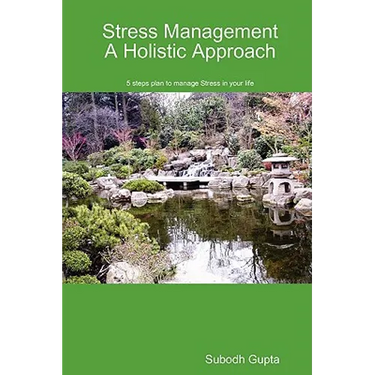 Stress Management A Holistic Approach