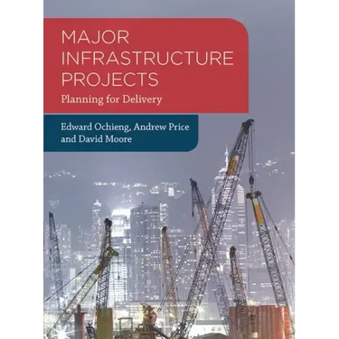 Major Infrastructure Projects: Planning for Delivery