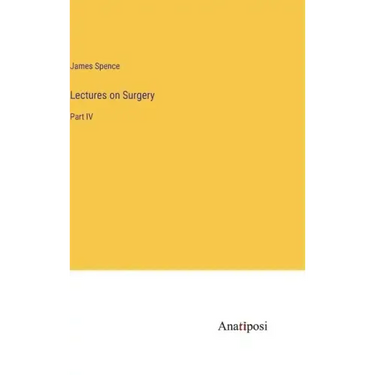 Lectures on Surgery: Part IV