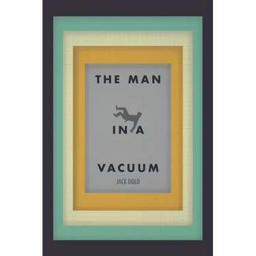 The Man in a Vacuum