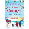 Starting Over At Sunset Cottage