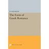 The Form of Greek Romance